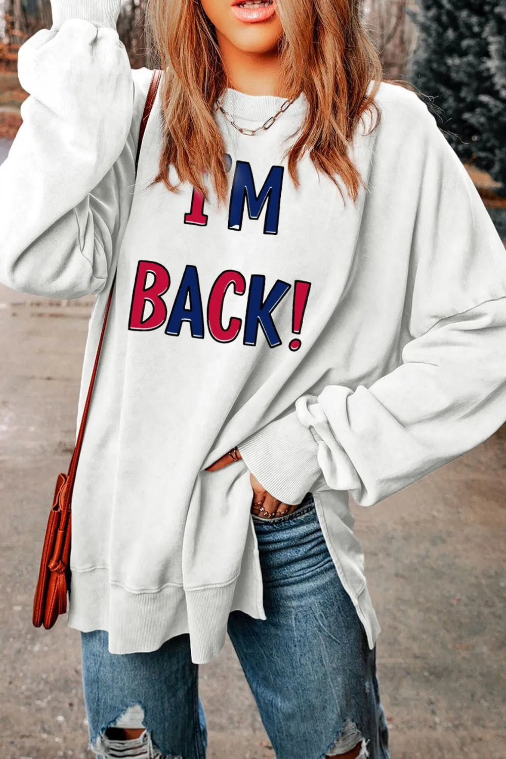 I'M BACK Slit Round Neck Long Sleeve Sweatshirt - Lilixa.store
