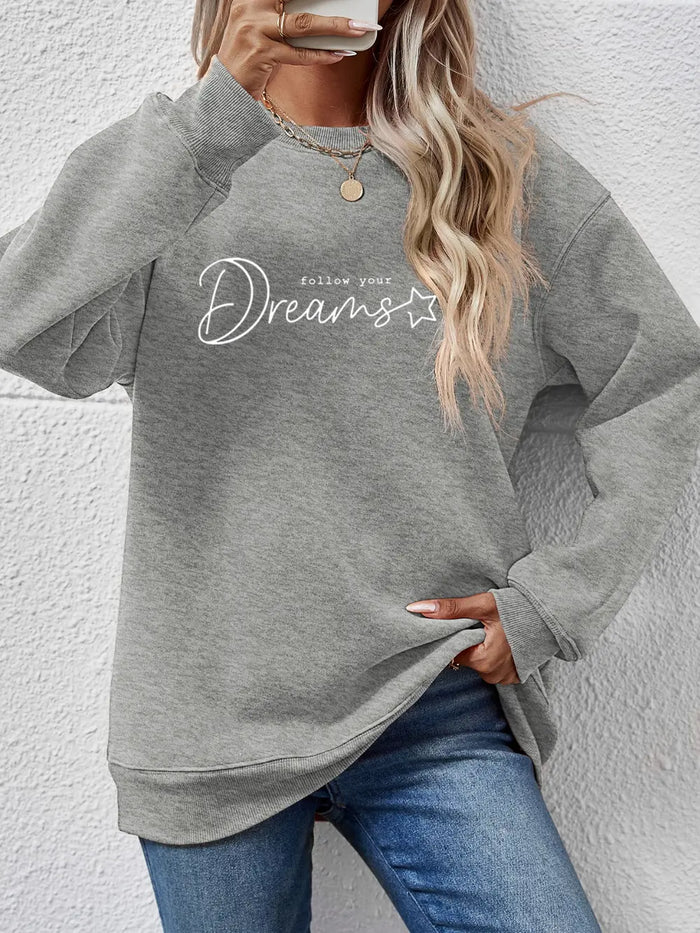 FOLLOW YOUR DREAMS Graphic Sweatshirt - Lilixa.store