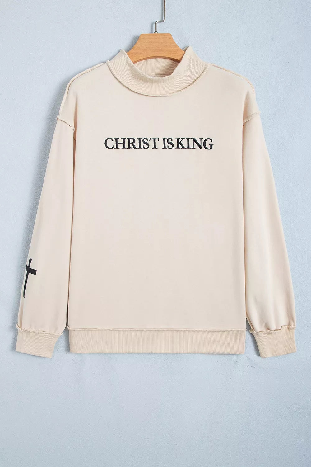 CHRIST IS KING Embroidery High Neck Baggy Sweatshirt - Lilixa.store